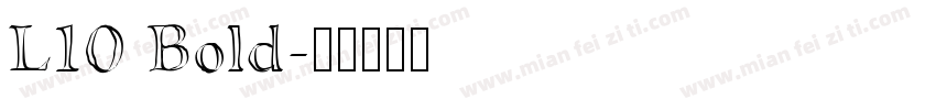 L10 Bold字体转换